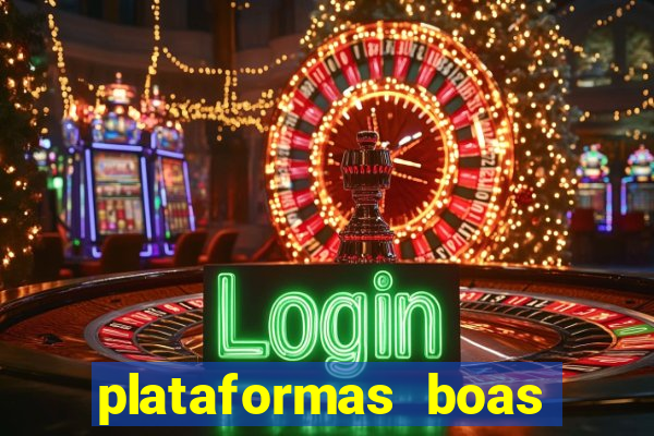 plataformas boas para jogar fortune tiger